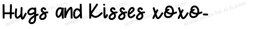 Hugs and Kisses xoxo字体转换